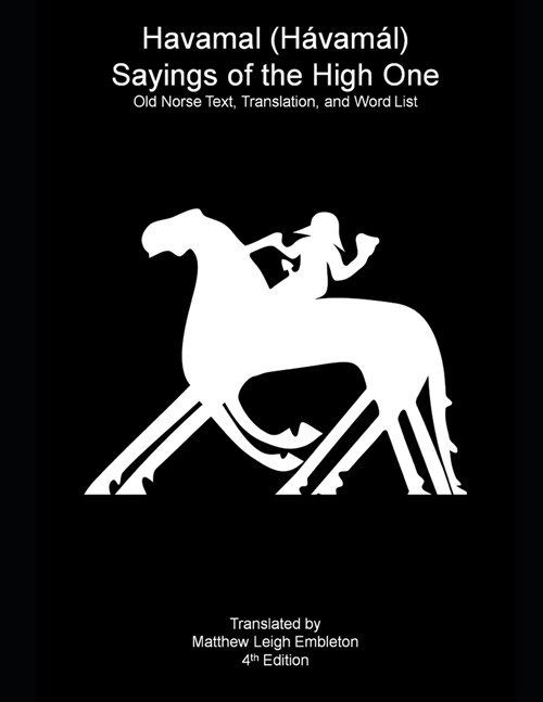 Havamal (H?am?): Sayings of the High One: Old Norse Text, Translation, and Word List (Paperback)
