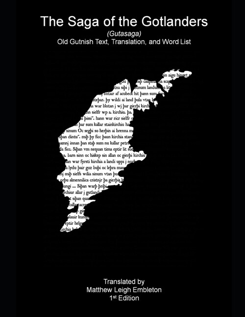 The Saga of the Gotlanders: Original Text, Translation, and Word Lists (Paperback)