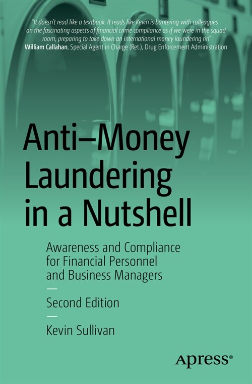 Anti-Money Laundering in a Nutshell: Awareness and Compliance for Financial Personnel and Business Managers (Paperback, 2)