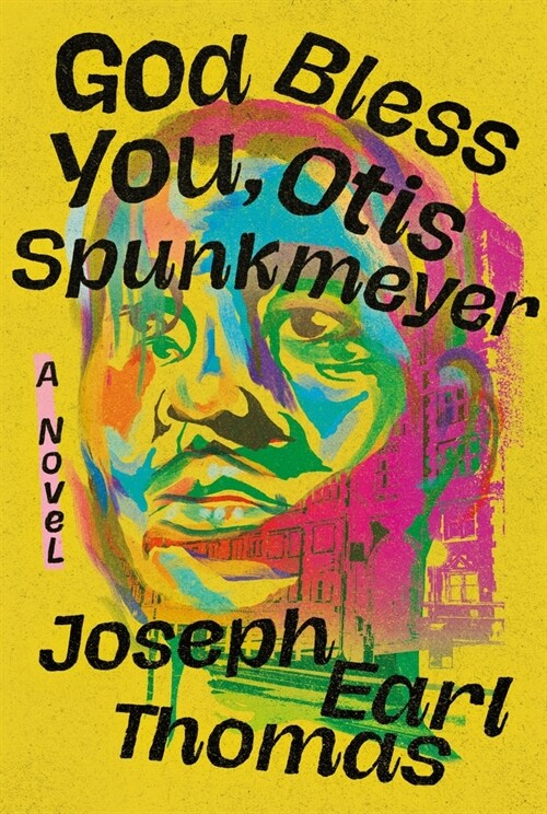 God Bless You, Otis Spunkmeyer (Hardcover)