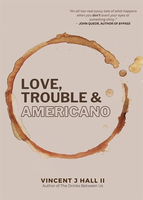 Love, Trouble & Americano (Paperback)