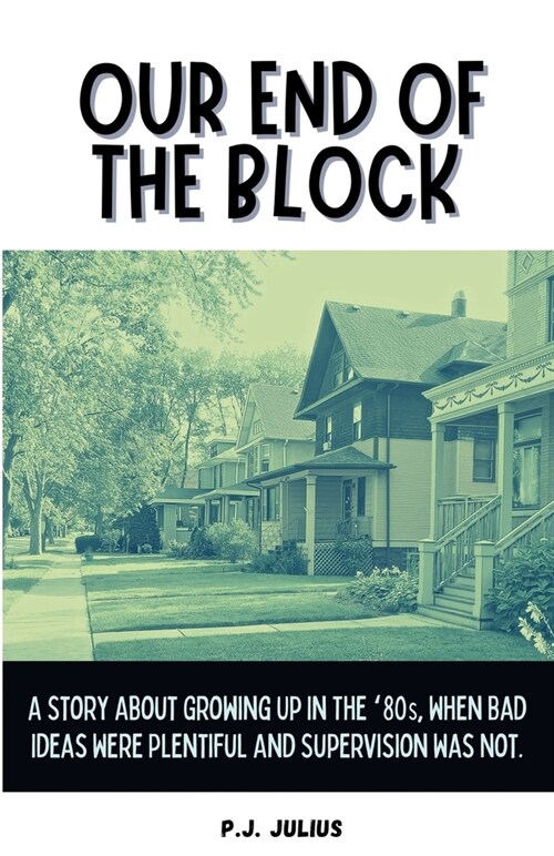 Our End Of The Block (Paperback)