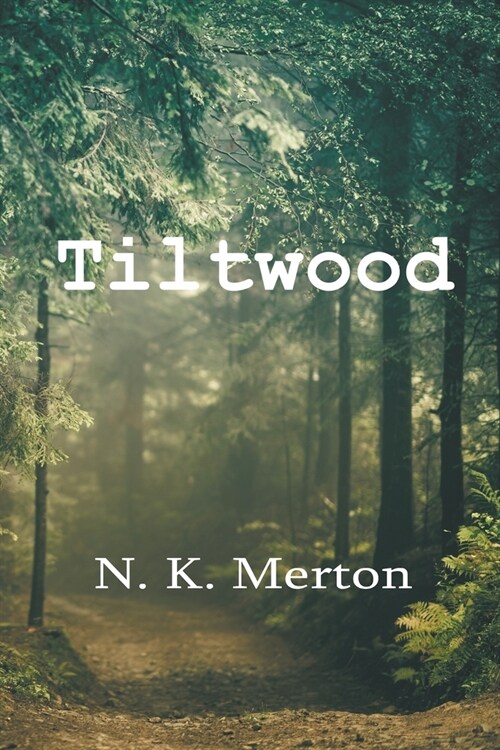 Tiltwood (Paperback)