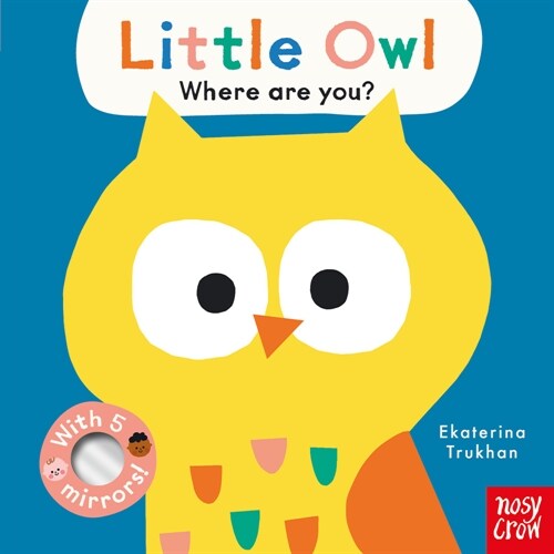 Baby Faces: Little Owl, Where Are You? (Board Books)