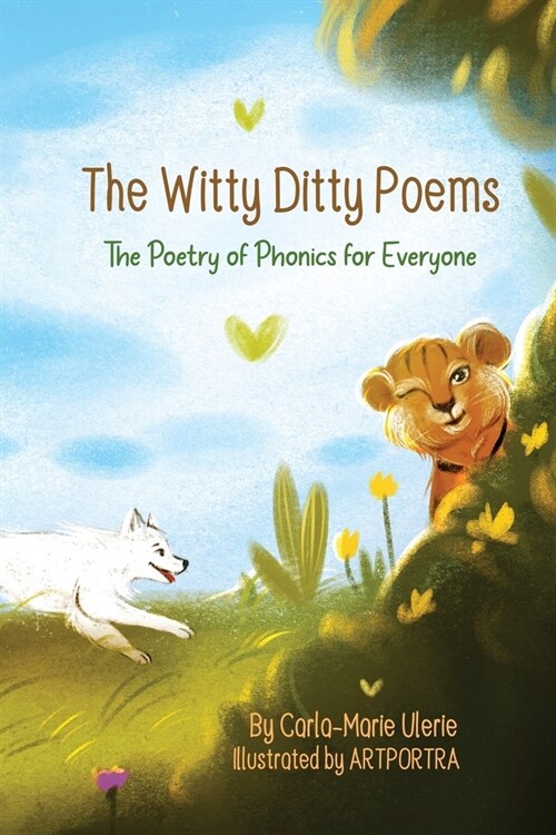The Witty Ditty Poems: The Poetry of Phonics for Everyone (Paperback)