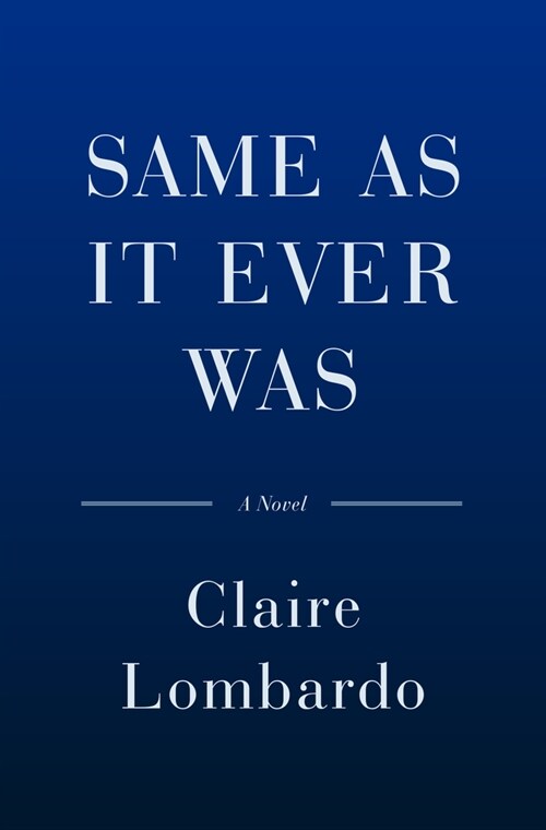 Same as It Ever Was (Hardcover)