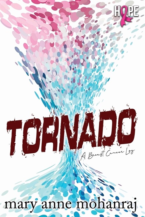 Tornado: A Breast Cancer Log (Paperback)