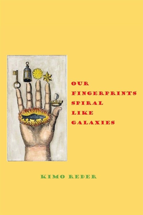 Our Fingerprints Spiral Like Galaxies (Paperback)