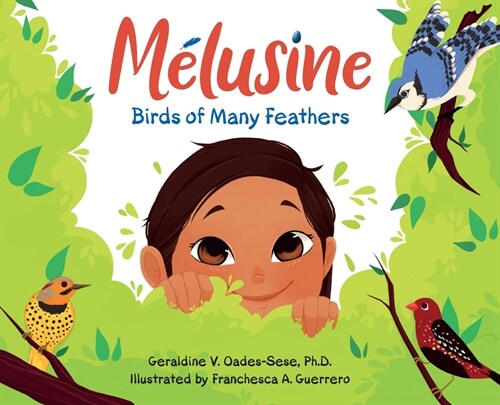 Melusine Birds of Many Feathers (Hardcover)