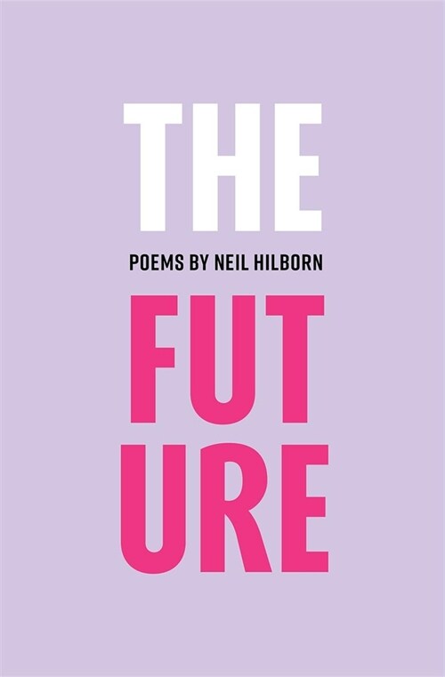 The Future: Limited Edition Re-Release (Paperback)