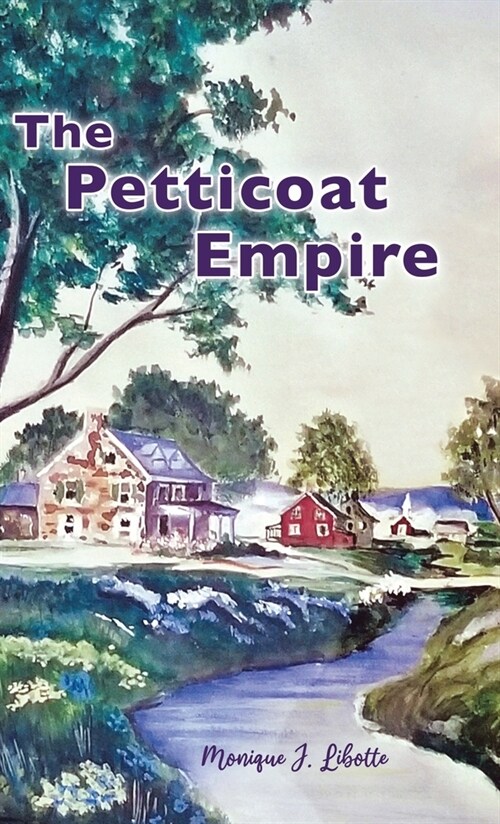 The Petticoat Empire (Hardcover)