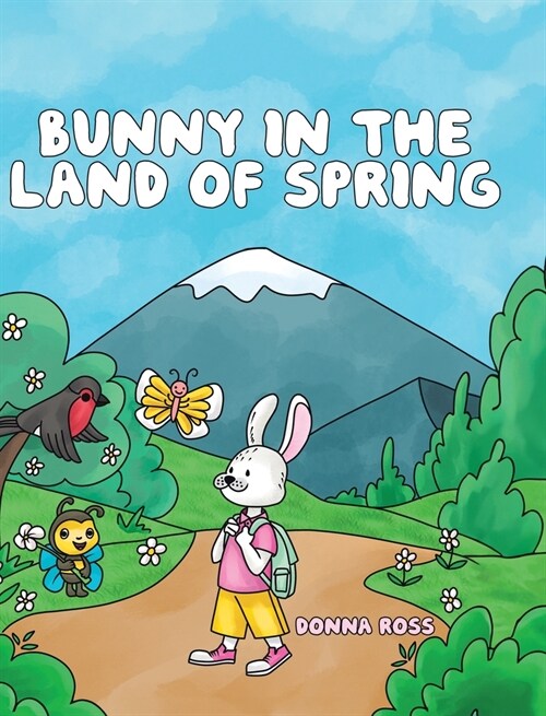 Bunny in the Land of Spring (Hardcover)