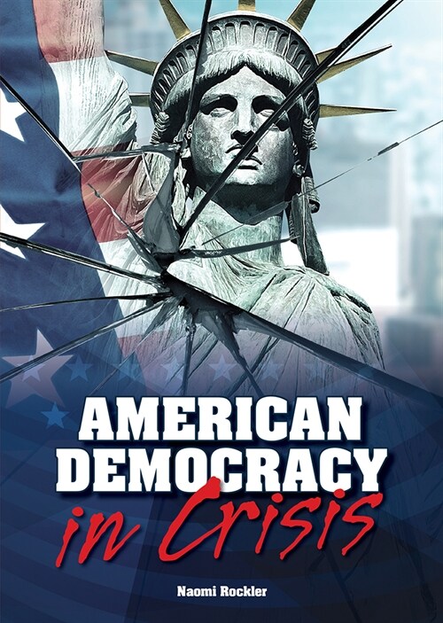 American Democracy in Crisis (Hardcover)