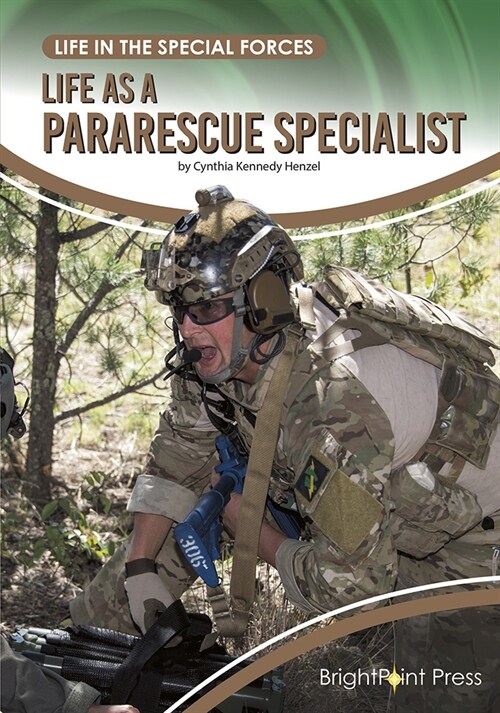 Life as a Pararescue Specialist (Hardcover)