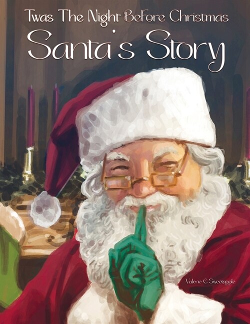 Twas The Night Before Christmas Santas Story (Paperback)