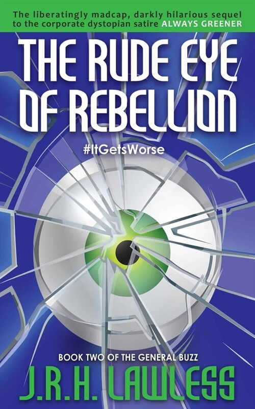 Rude Eye of Rebellion (Paperback)