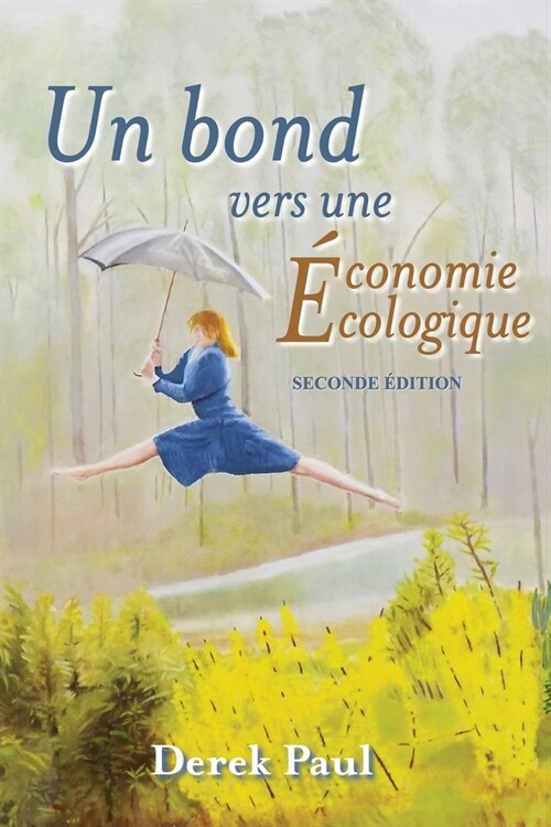 Un Bond Vers Une Economie Ecologique (Paperback)