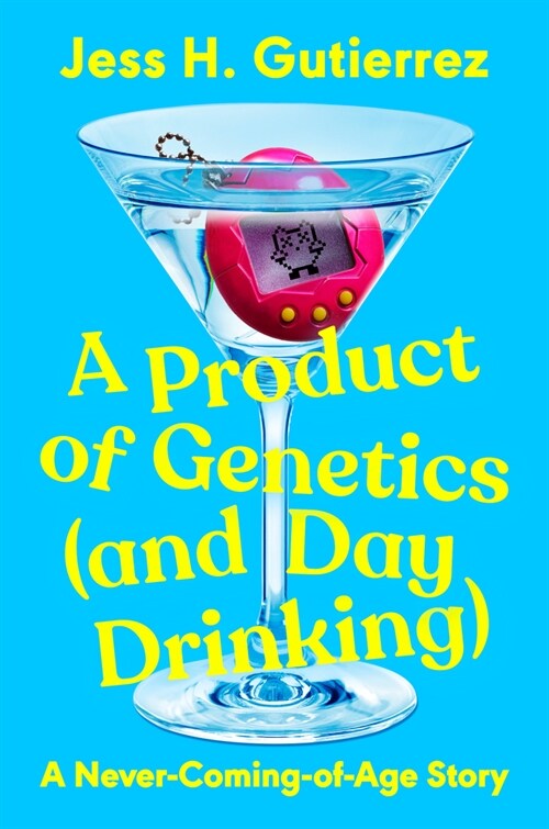 A Product of Genetics (and Day Drinking): A Never-Coming-Of-Age Story (Hardcover)