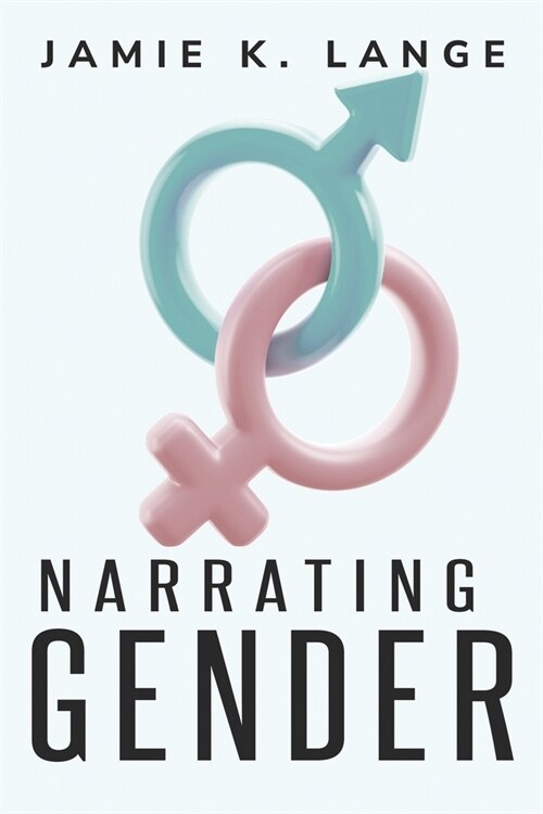 Narrating Gender (Paperback)