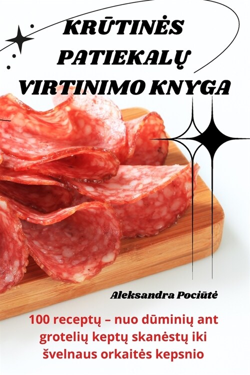 KrŪtines PatiekalŲ Virtinimo Knyga (Paperback)