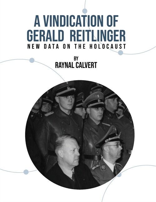 A Vindication of Gerald Reitlinger (Paperback)