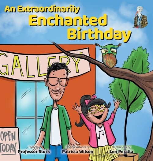 An Extraordinarily Enchanted Birthday (Hardcover)