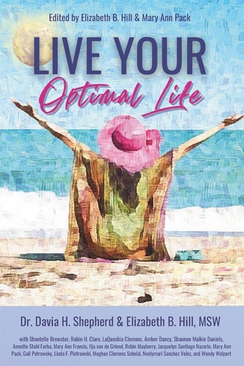 Live Your Optimal Life (Paperback)