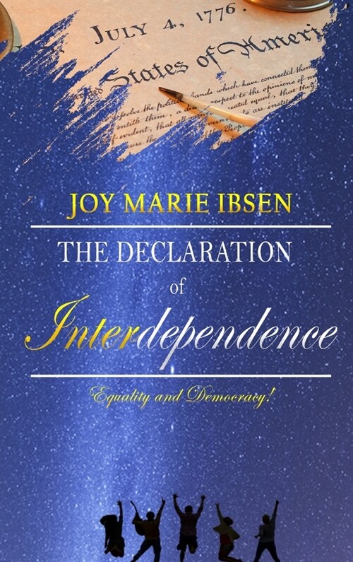 A Declaration of Interdependence (Hardcover)