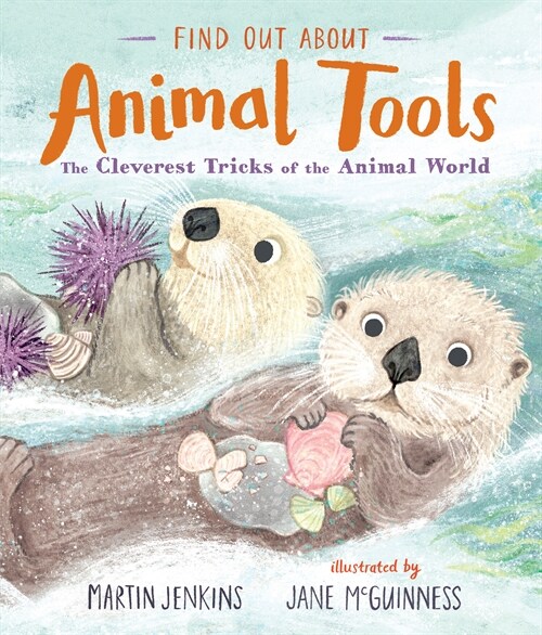 Find Out About Animal Tools (Hardcover)