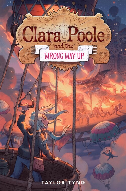 Clara Poole and the Wrong Way Up (Hardcover)