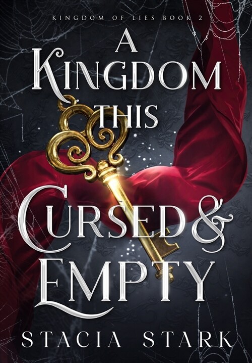 A Kingdom This Cursed and Empty (Hardcover)