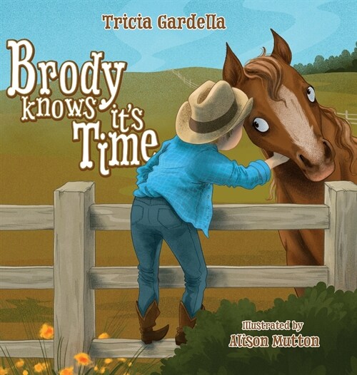 Brody Knows Its Time (Hardcover)