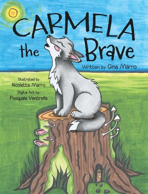 Carmela the Brave (Hardcover)