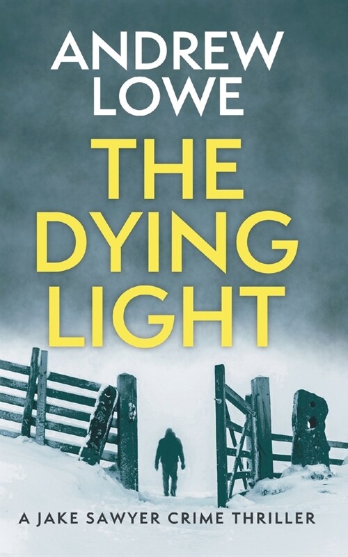 The Dying Light: A chilling British detective crime thriller (Paperback)