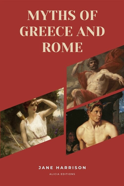 Myths of Greece and Rome: New Large Print Edition for enhanced readability (Paperback)