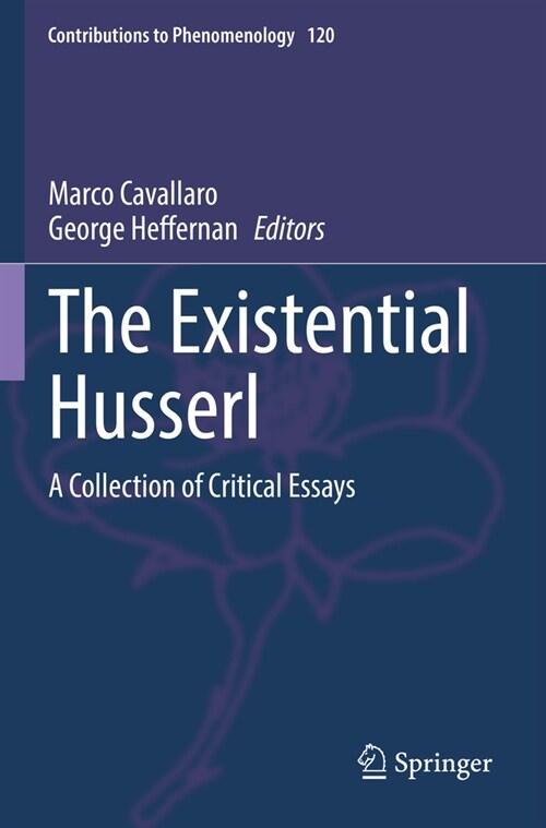 The Existential Husserl: A Collection of Critical Essays (Paperback, 2022)