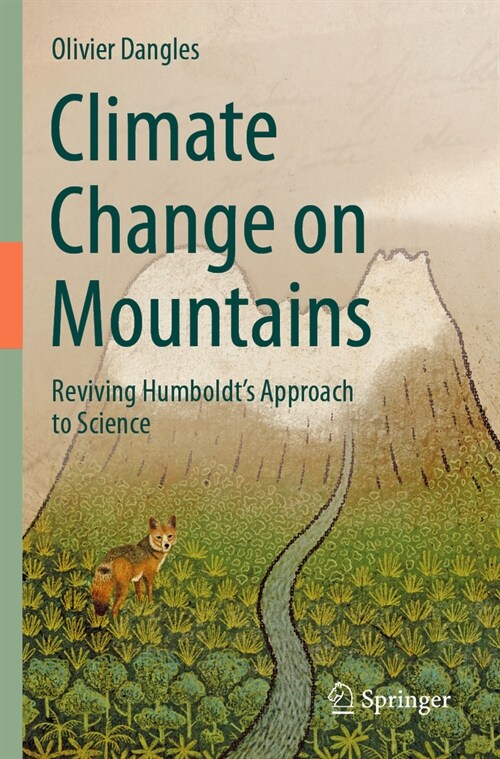 Climate Change on Mountains: Reviving Humboldts Approach to Science (Paperback, 2023)