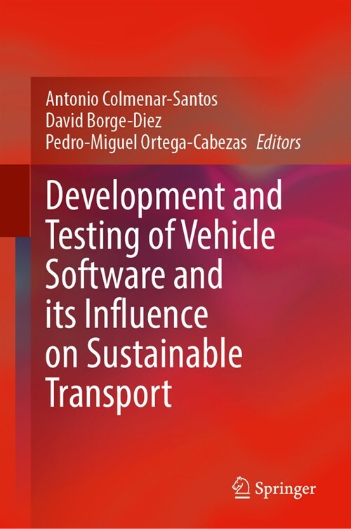 Development and Testing of Vehicle Software and Its Influence on Sustainable Transport (Hardcover, 2024)