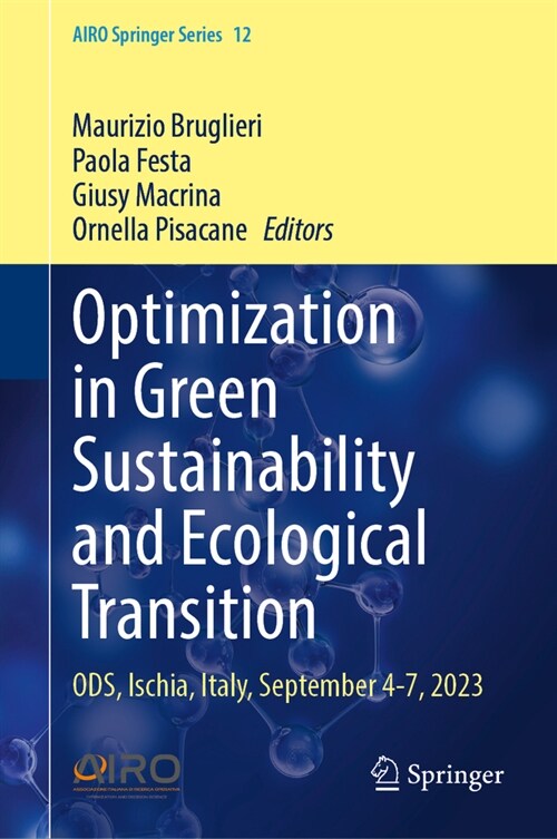 Optimization in Green Sustainability and Ecological Transition: Ods, Ischia, Italy, September 4-7, 2023 (Hardcover, 2024)