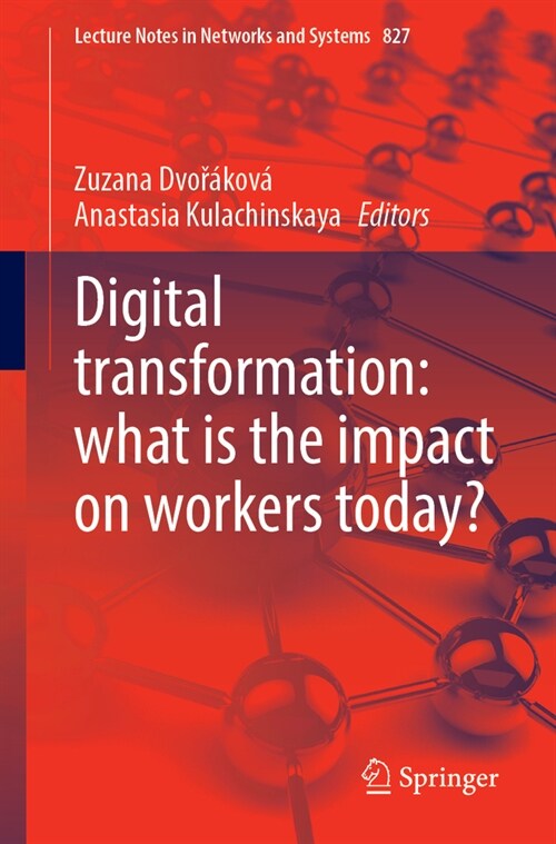 Digital Transformation: What Is the Impact on Workers Today? (Paperback, 2023)