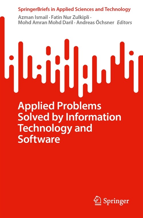 Applied Problems Solved by Information Technology and Software (Paperback, 2024)