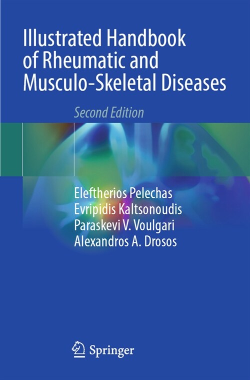 Illustrated Handbook of Rheumatic and Musculo-Skeletal Diseases (Paperback, 2, 2024)
