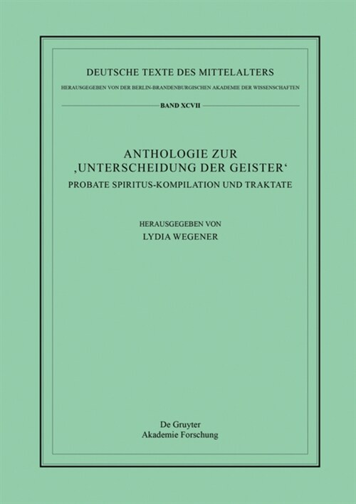 Anthologie Zur Unterscheidung Der Geister: Probate Spiritus-Kompilation Und Traktate (Hardcover)