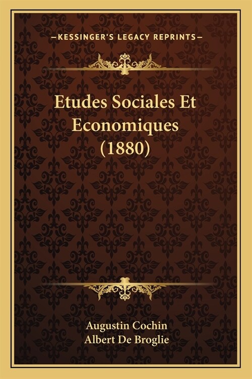 Etudes Sociales Et Economiques (1880) (Paperback)
