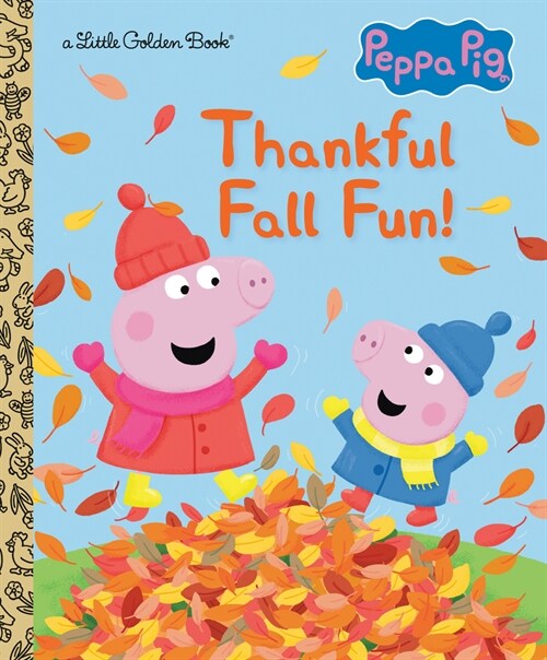 Thankful Fall Fun! (Peppa Pig) (Hardcover)