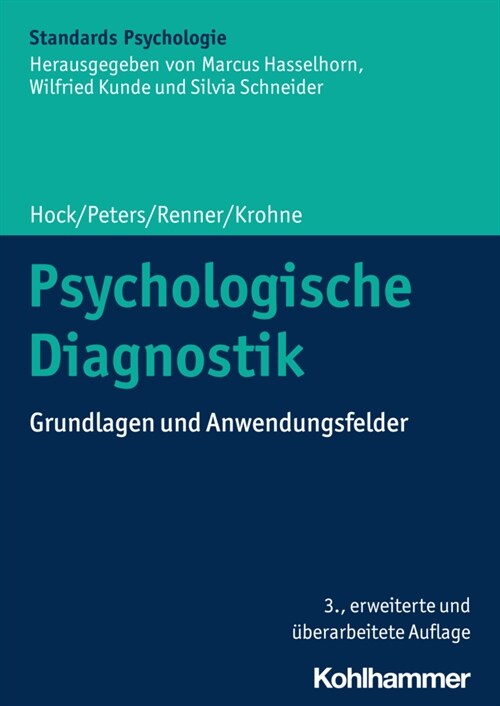 Psychologische Diagnostik: Grundlagen Und Anwendungsfelder (Paperback)