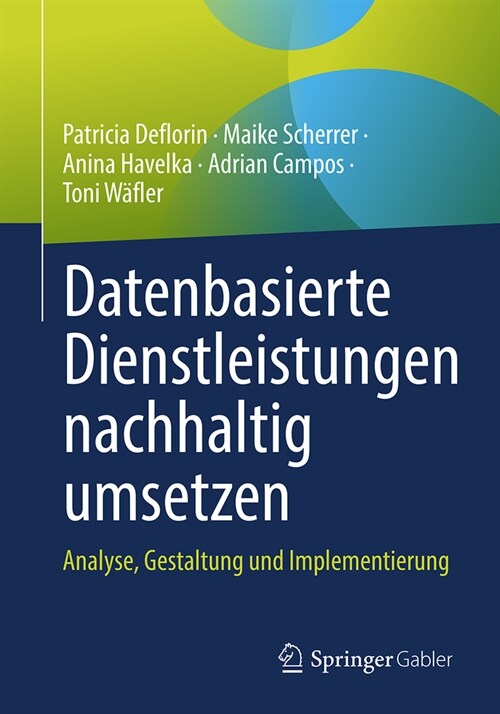 Datenbasierte Dienstleistungen Nachhaltig Umsetzen: Analyse, Gestaltung Und Implementierung (Paperback, 2024)