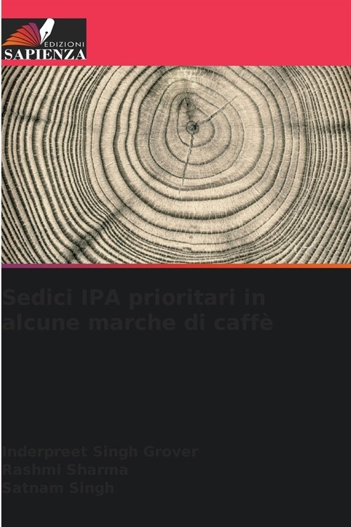 Sedici IPA prioritari in alcune marche di caff? (Paperback)