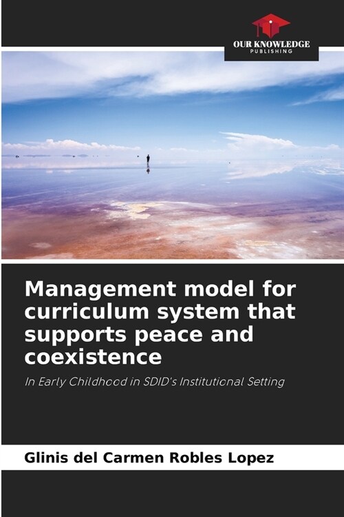 Management model for curriculum system that supports peace and coexistence (Paperback)