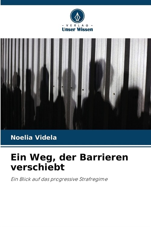 Ein Weg, der Barrieren verschiebt (Paperback)